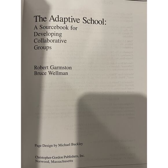 The Adaptive School: A Sourcebook for Developing Collaborative Groups [Hardcov.. - Picture 3 of 4